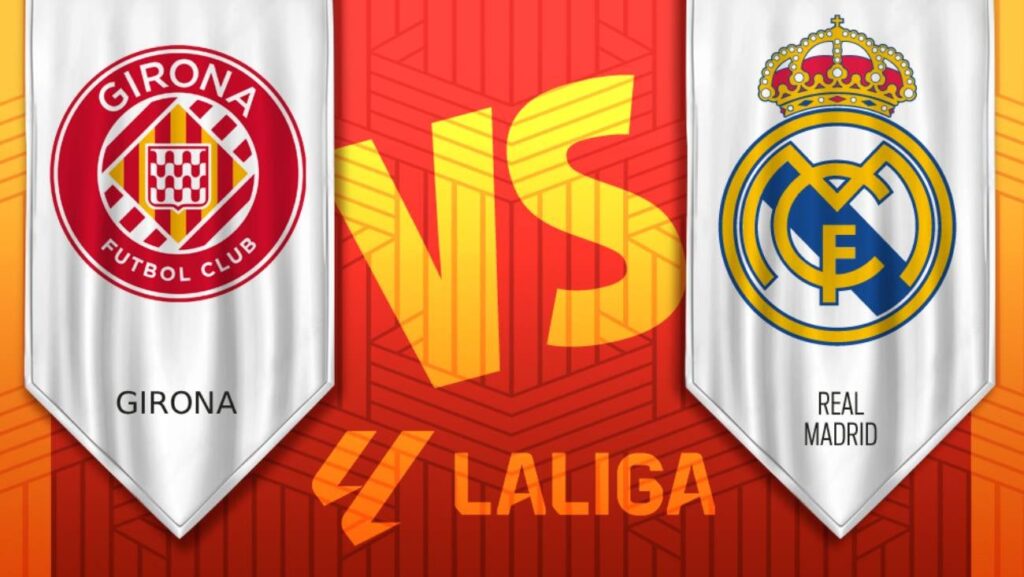 LaLiga: ¿Cuándo y dónde ver el Girona vs Real Madrid en México?