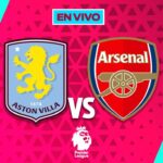 Aston Villa vs Arsenal EN VIVO Liga Premier Jornada 15