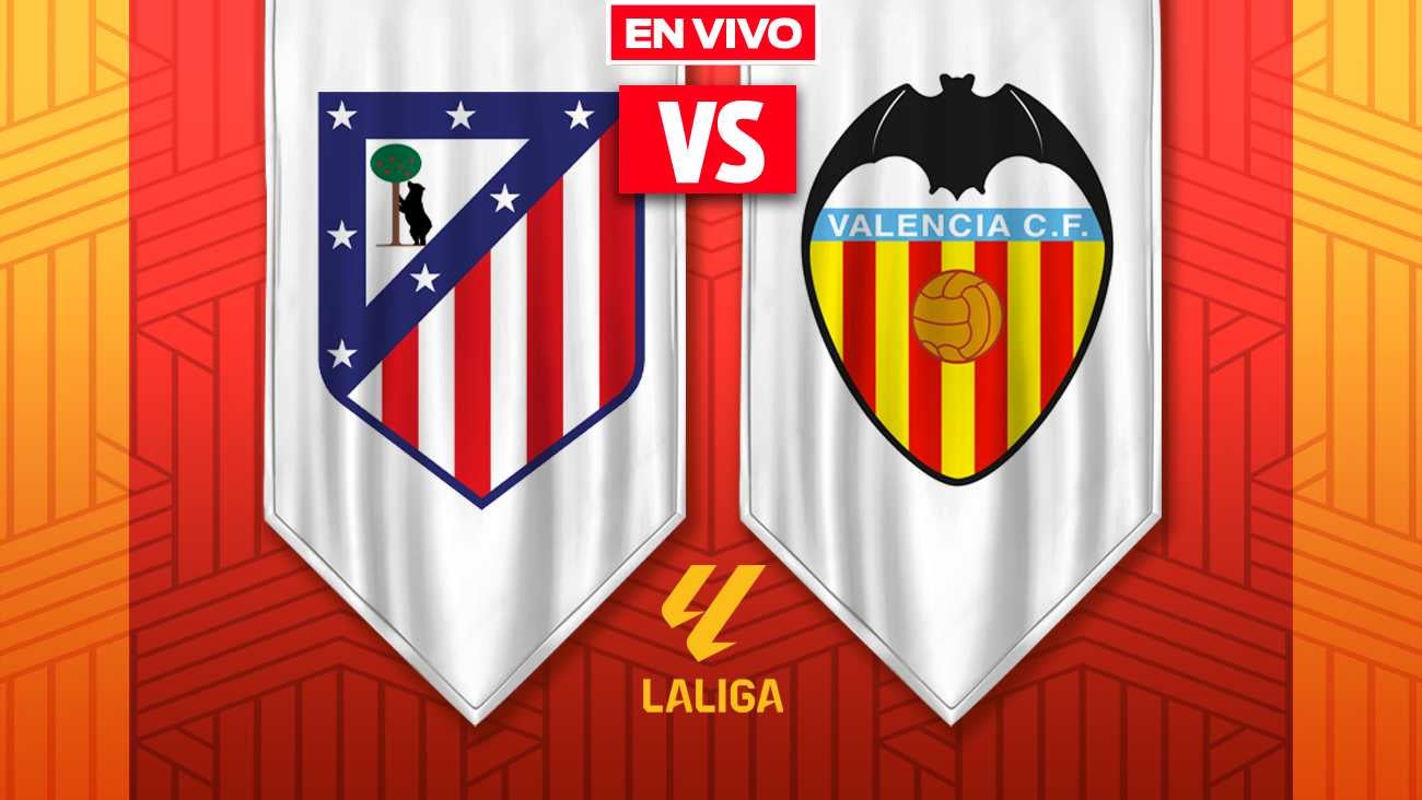 Atlético de Madrid vs Valencia EN VIVO Liga MX Jornada 16