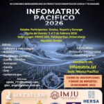 Convocatoria de INFOMATRIX Pacífico 2026 para jóvenes innovadores: ¡Crea, compite y conquista el mundo!