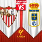 Sevilla vs Real Oviedo EN VIVO Liga MX Jornada 16