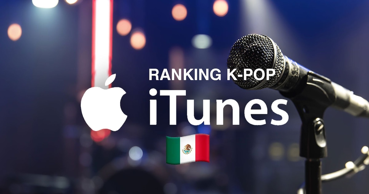 Top 10 canciones de K-pop más populares en iTunes México