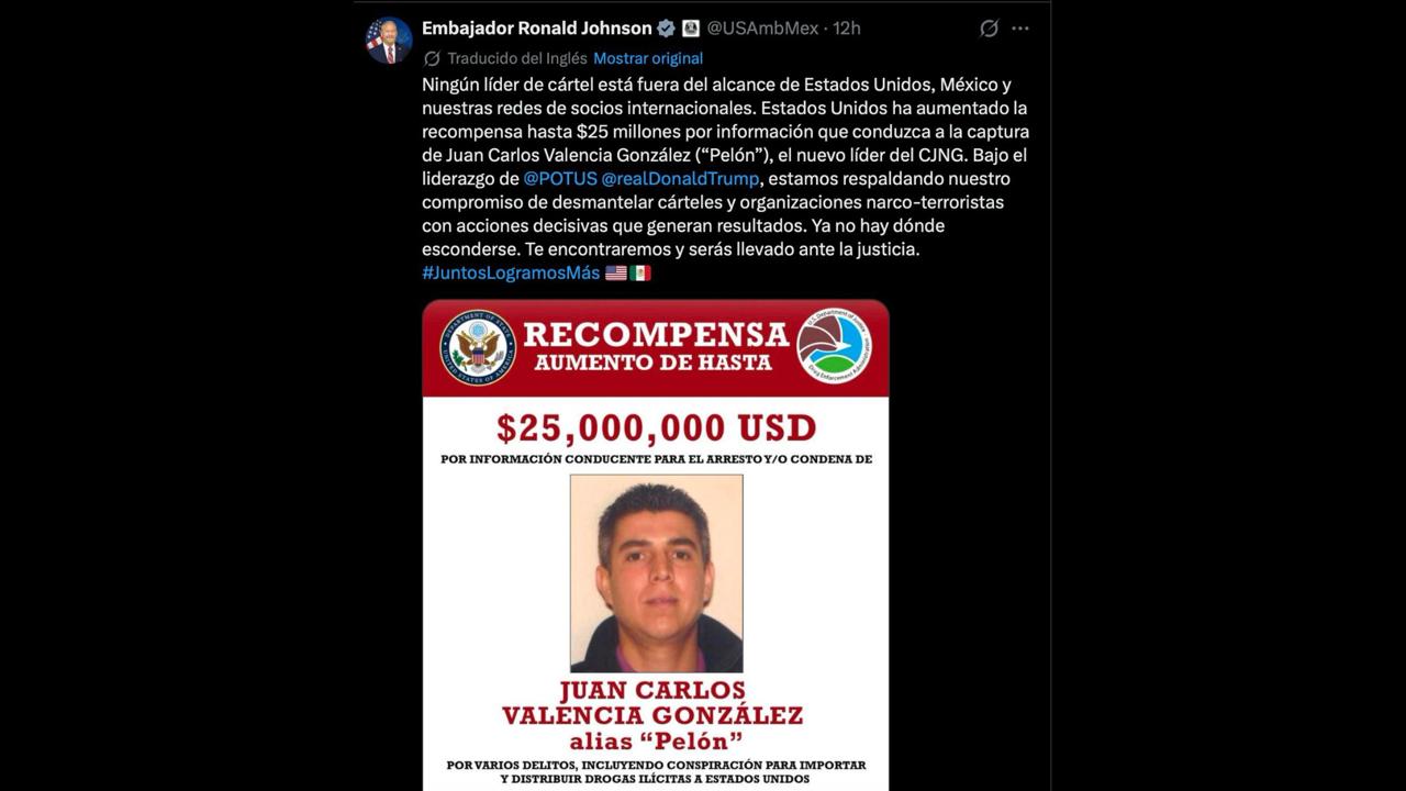 Mensaje del Embajador de Estados Unidos al líder del CJNG: "No podrás esconderte, te llevaremos ante la ley"